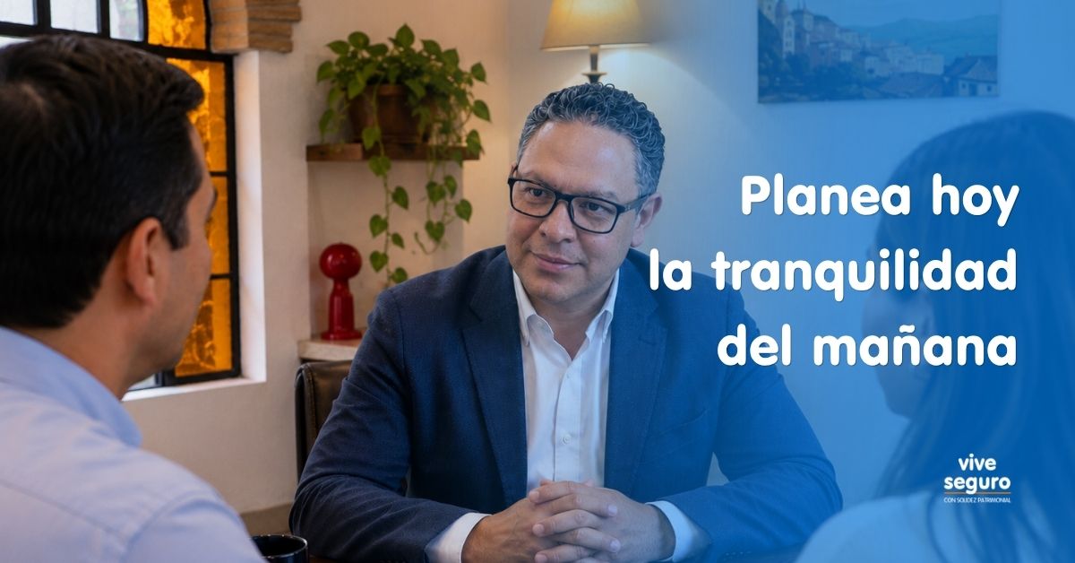 Seguros en Morelia con asesor patrimonial para planeación de futuro